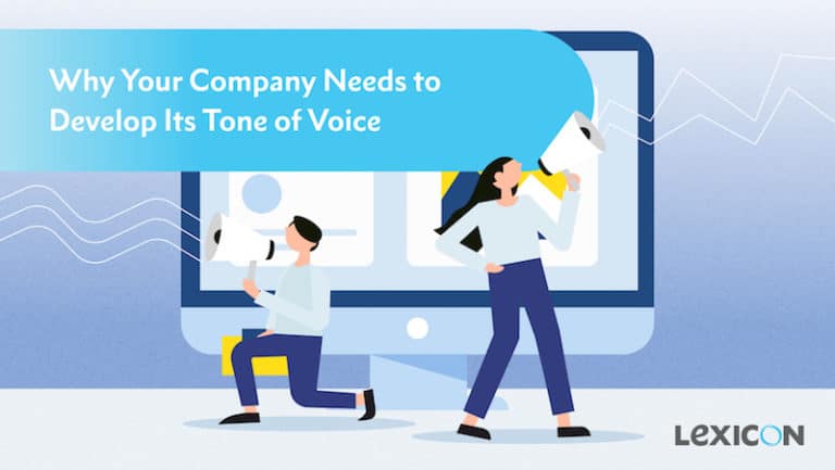 Why Your Company Needs to Develop Its Tone of Voice