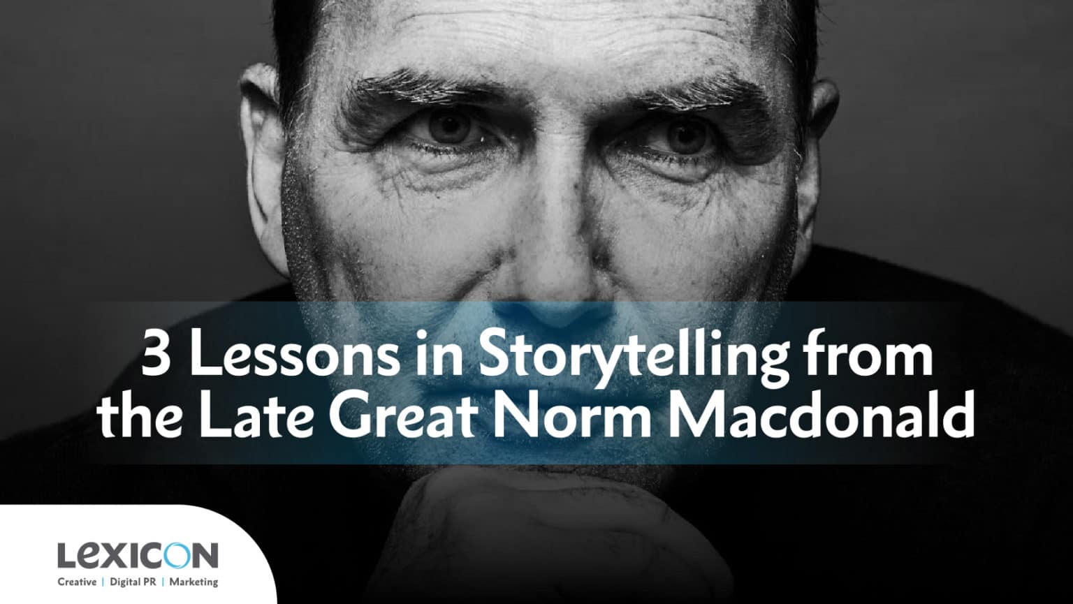 3 Lessons In Storytelling From The Late Great Norm Macdonald 3 Lessons In Storytelling From The Late Great Norm Macdonald