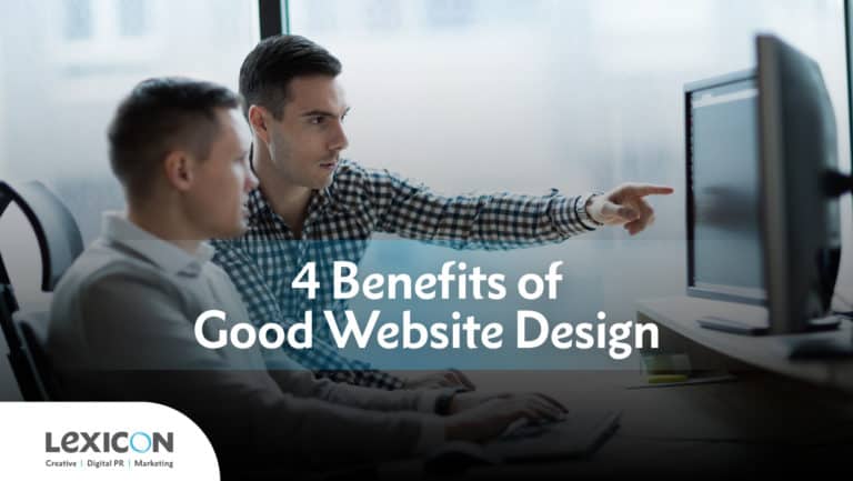 4 benefits of good website design
