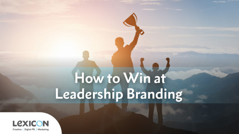How to Win at Leadership Branding
