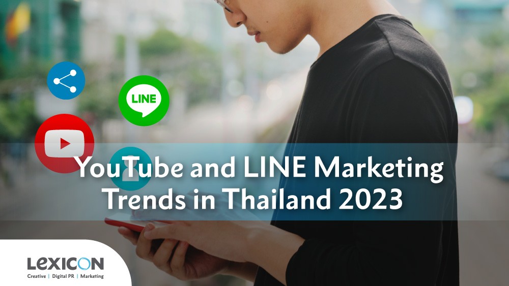 YouTube and LINE Marketing Trends in Thailand 2023